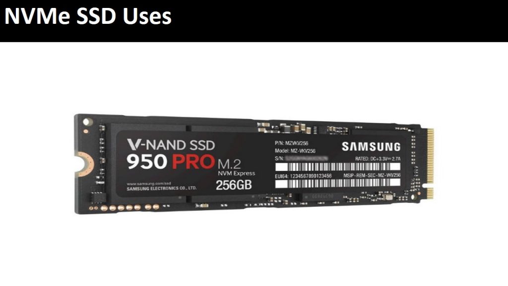 NVMe SSD Uses