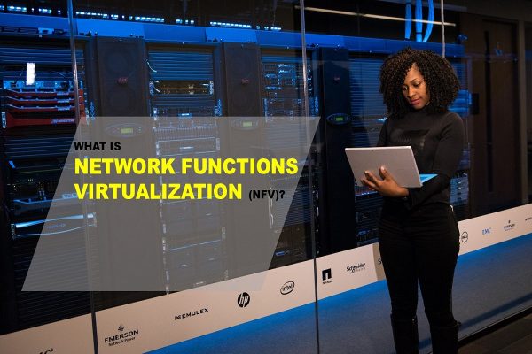 Network Functions Virtualization (NFV)