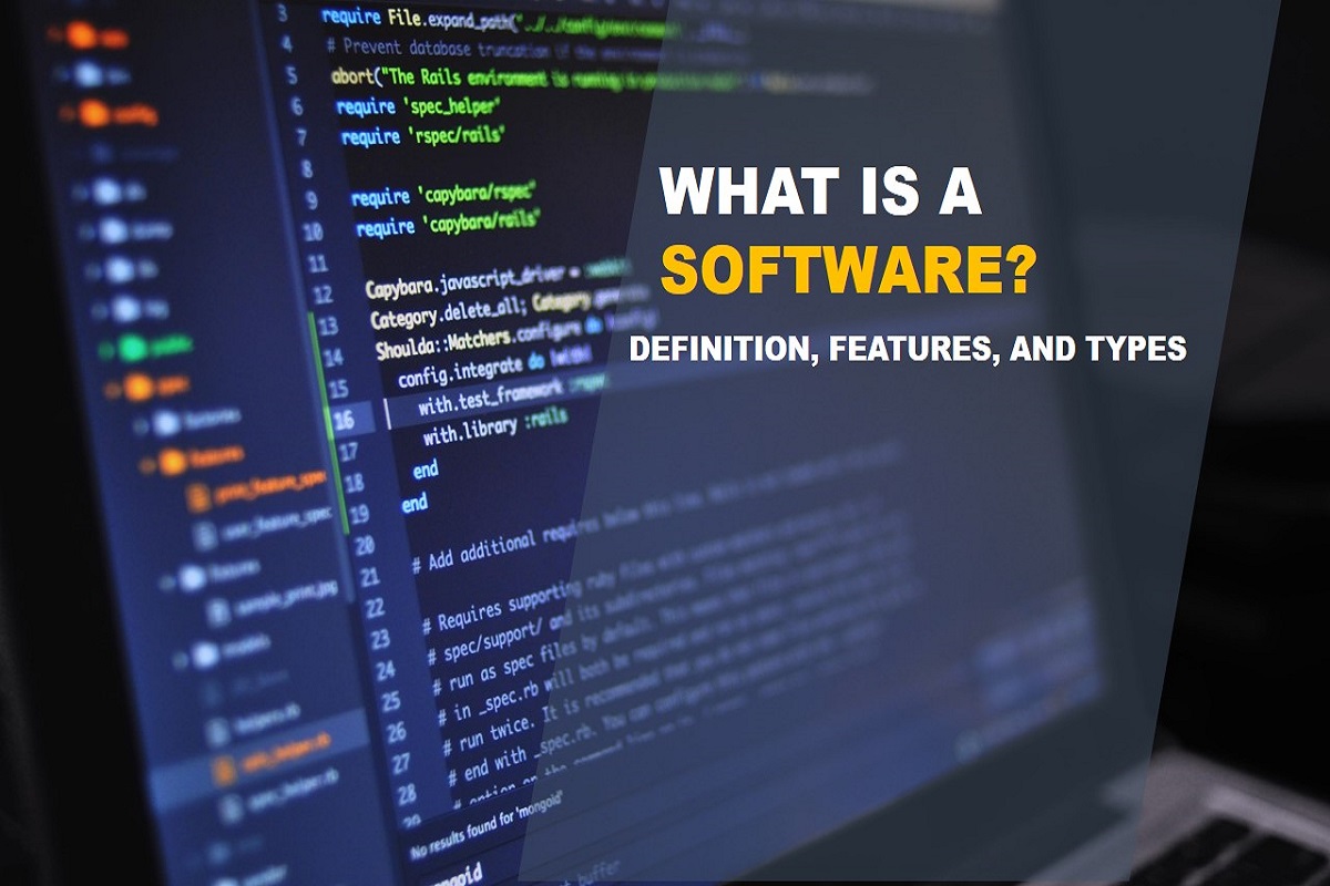 What is a Software – Definition, Features, and Types