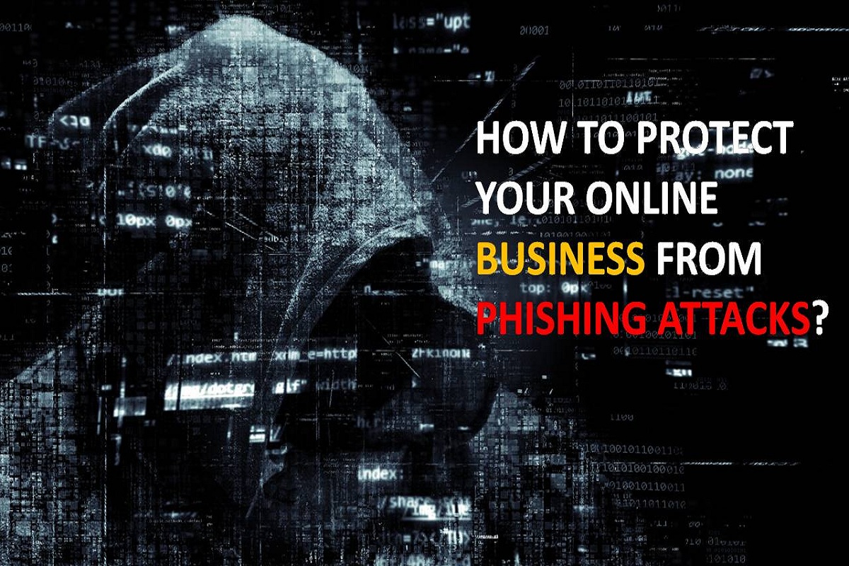 How to Protect Business from Phishing Attacks