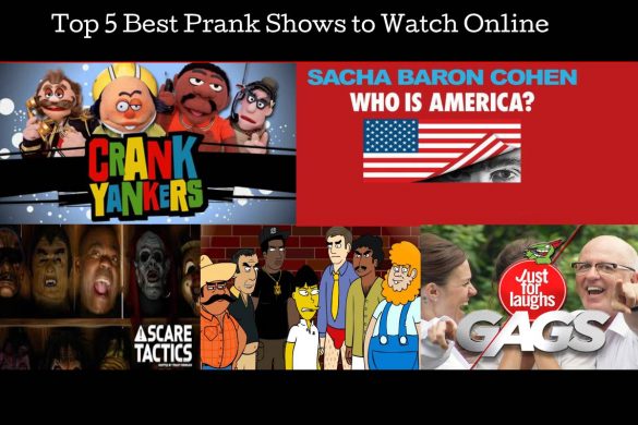 Top 5 Best Prank Shows to Watch Online