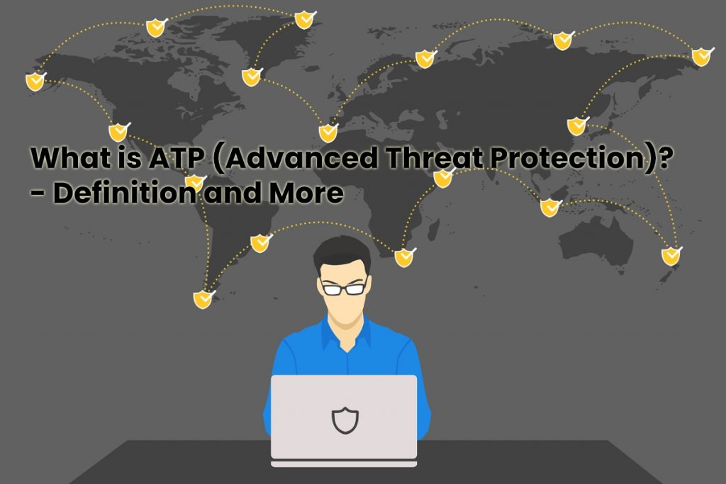 image result for What is ATP (Advanced Threat Protection) - Definition and More