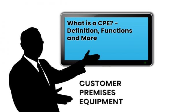 image result for What is a CPE - Definition, Functions and More