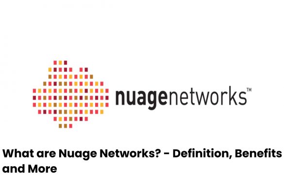 image result for What are Nuage Networks - Definition, Benefits and More