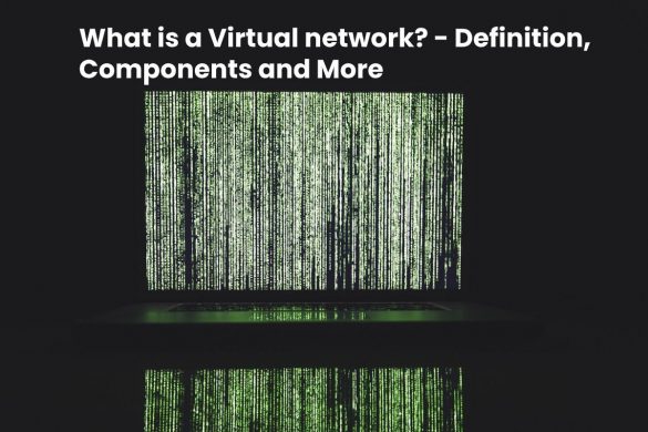 image result for What is a Virtual network - Definition, Components and More