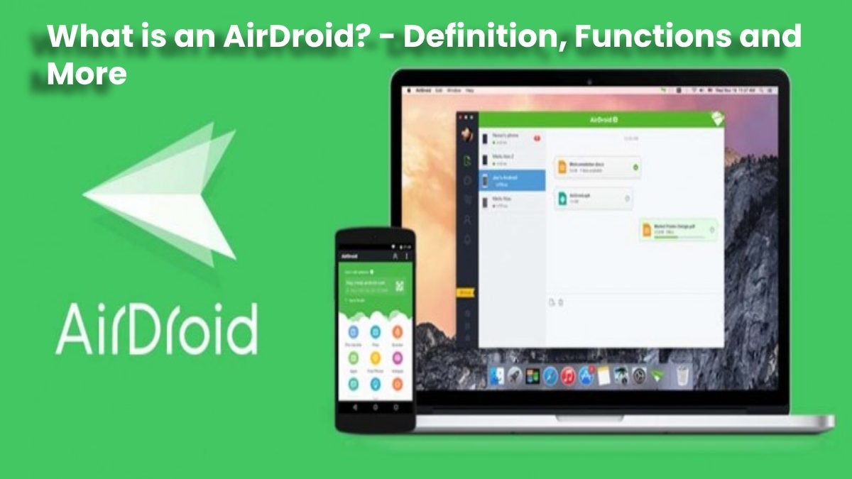 What is an AirDroid? – Definition, Functions and More