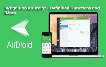 image result for What is an AirDroid - Definition, Functions and More