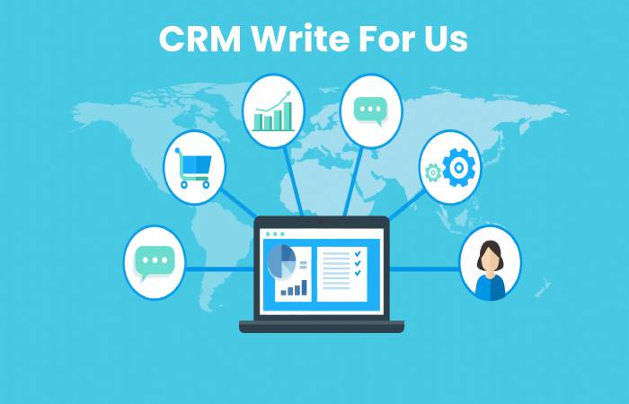 CRM Write For Us