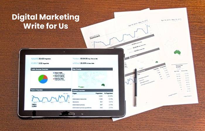 Digital Marketing Write for Us