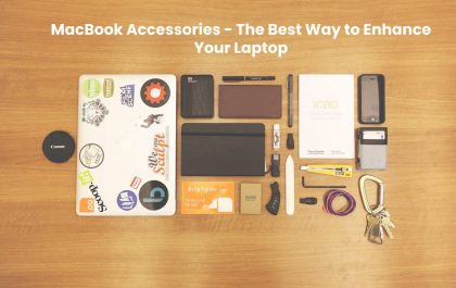 MacBook Accessories - The Best Way to Enhance Your Laptop