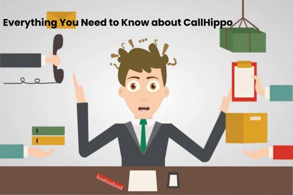 Everything You Need to Know about CallHippo
