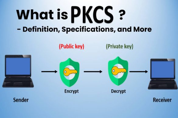 What is PKCS? - Definition, Specifications, and More