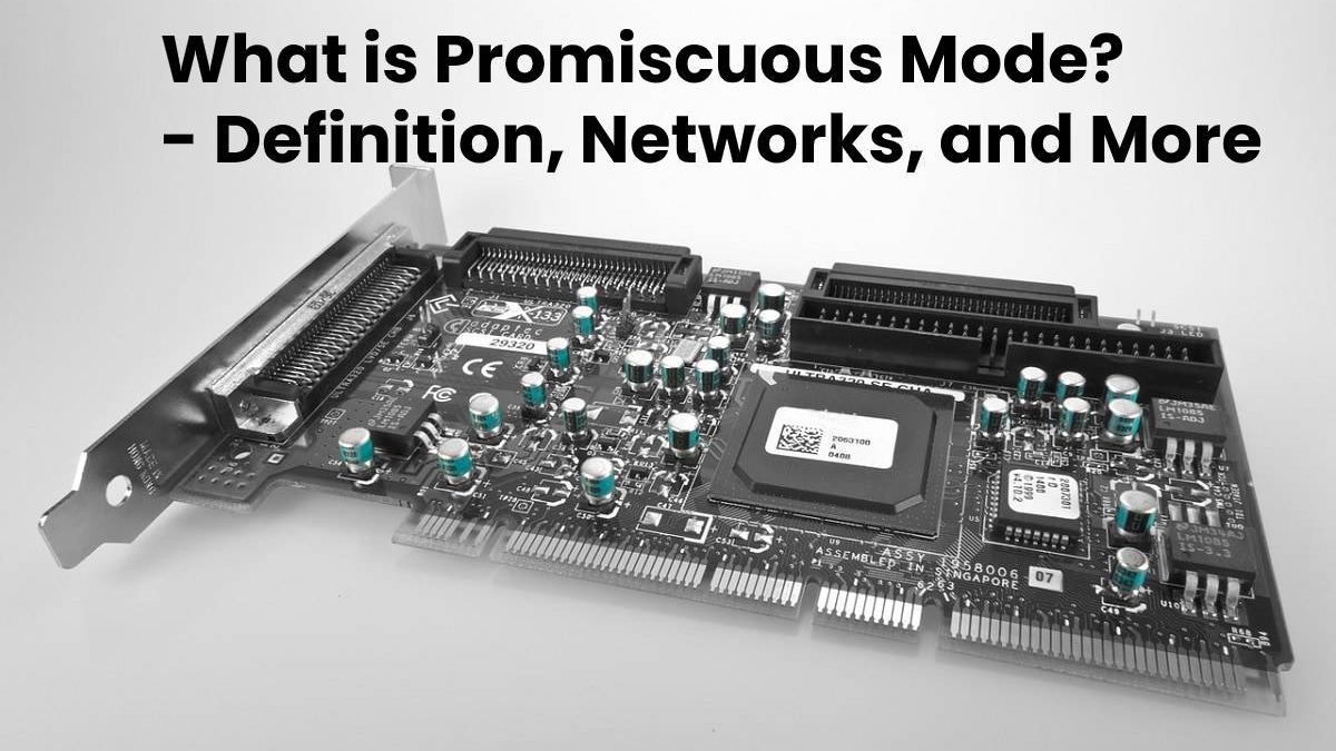 What is Promiscuous Mode? – Definition, Networks, and More