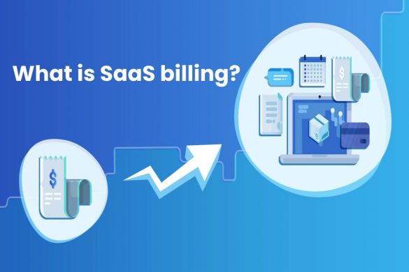 What is SaaS billing?