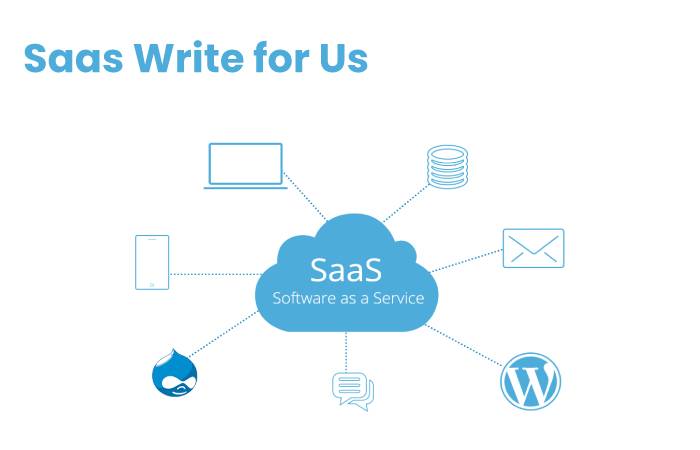 Saas Write for Us