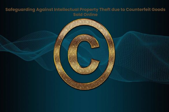 Safeguarding Against Intellectual Property Theft