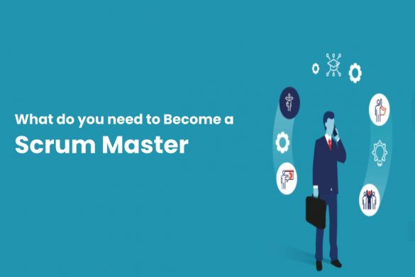 What do you need to Become a Scrum Master