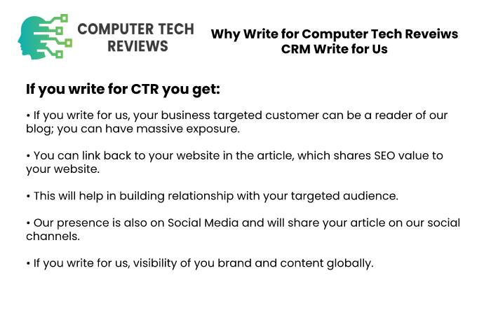 Why Write for Computer Tech Reveiws - CRM Write for Us