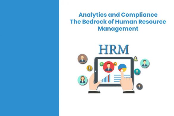 Analytics and Compliance - The Bedrock of Human Resource Management