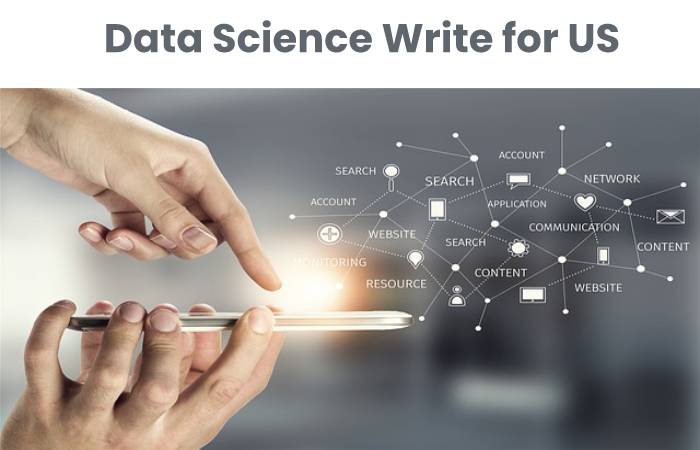 Data Science Write For Us