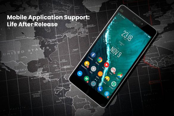 Mobile Application Support - Life After Release