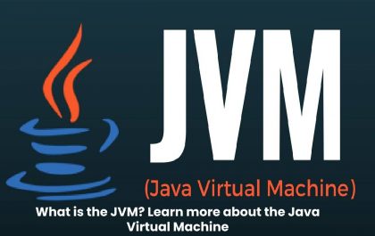 What is the JVM - Learn more about the Java Virtual Machine
