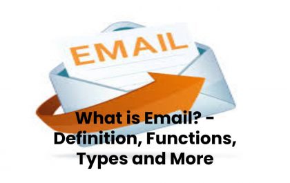 What is Email? - Definition, Functions, Types and More