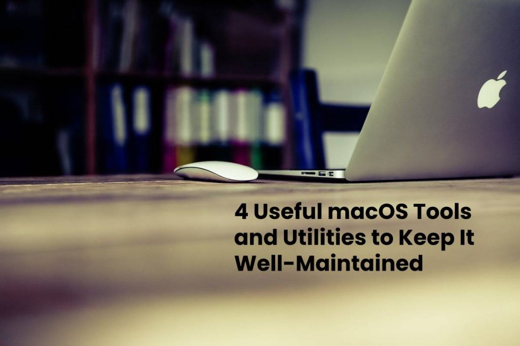 4 Useful macOS Tools and Utilities