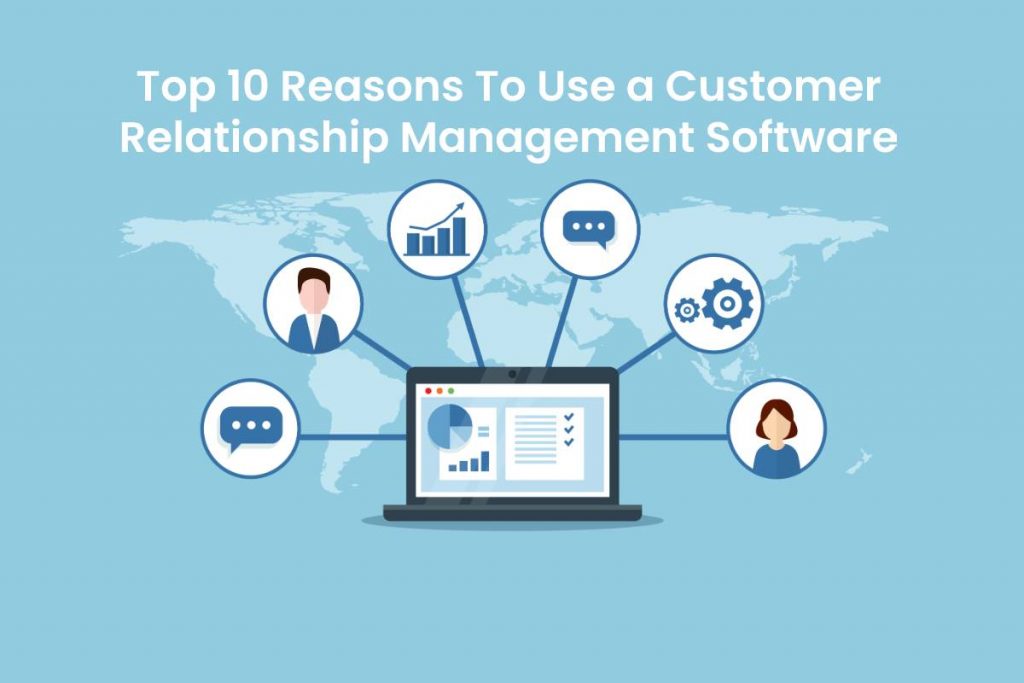 Customer Relationship Management Software