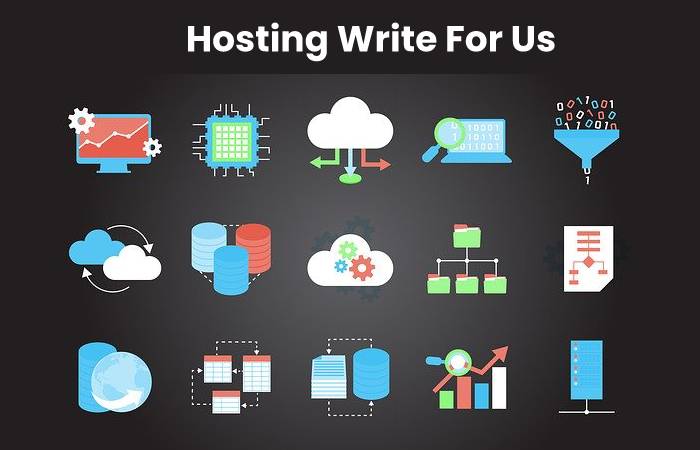 Hosting Write For Us