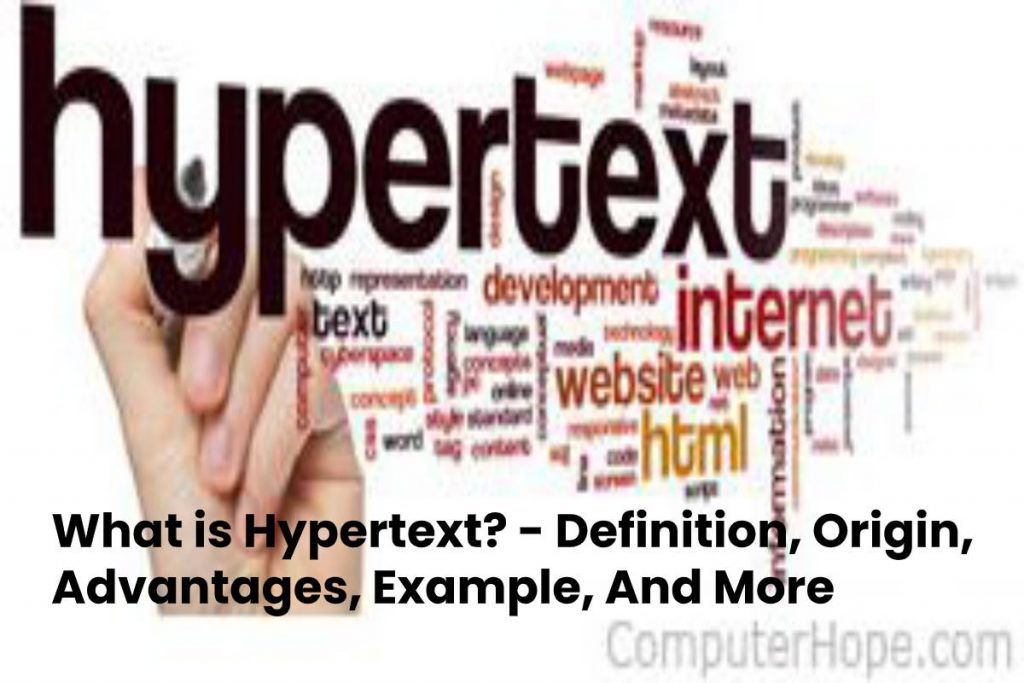 What is Hypertext? - Definition, Origin, Advantages, Example, And More
