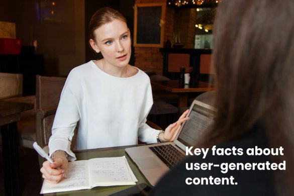 Key facts about user-generated content