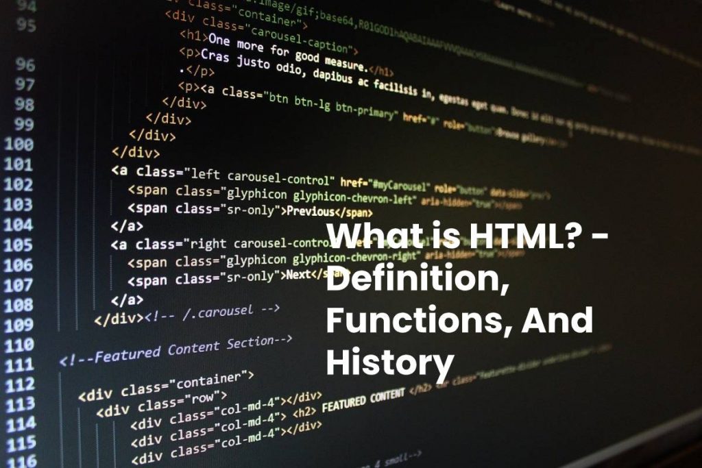 What is HTML? - Definition, Functions, And History