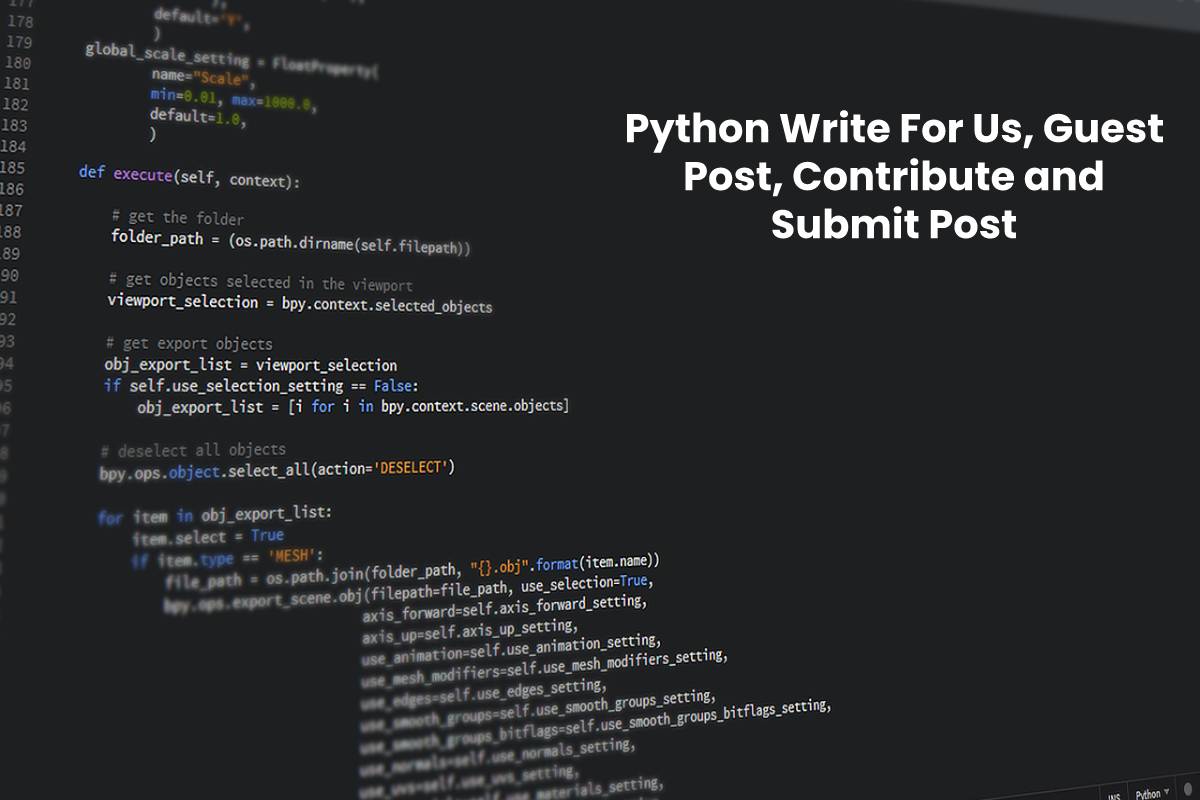 Python Write For Us, Guest Post, Contribute and Submit Post