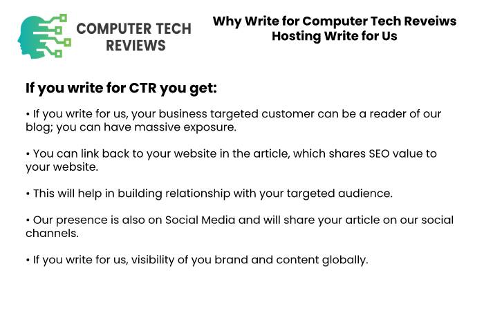 Why Write for Computer Tech Reveiws - Hosting Write for Us