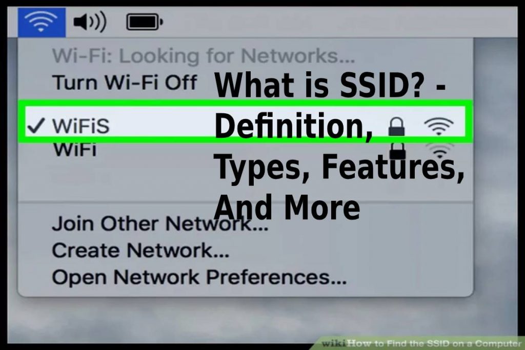 What is SSID? - Definition, Types, Features, And More