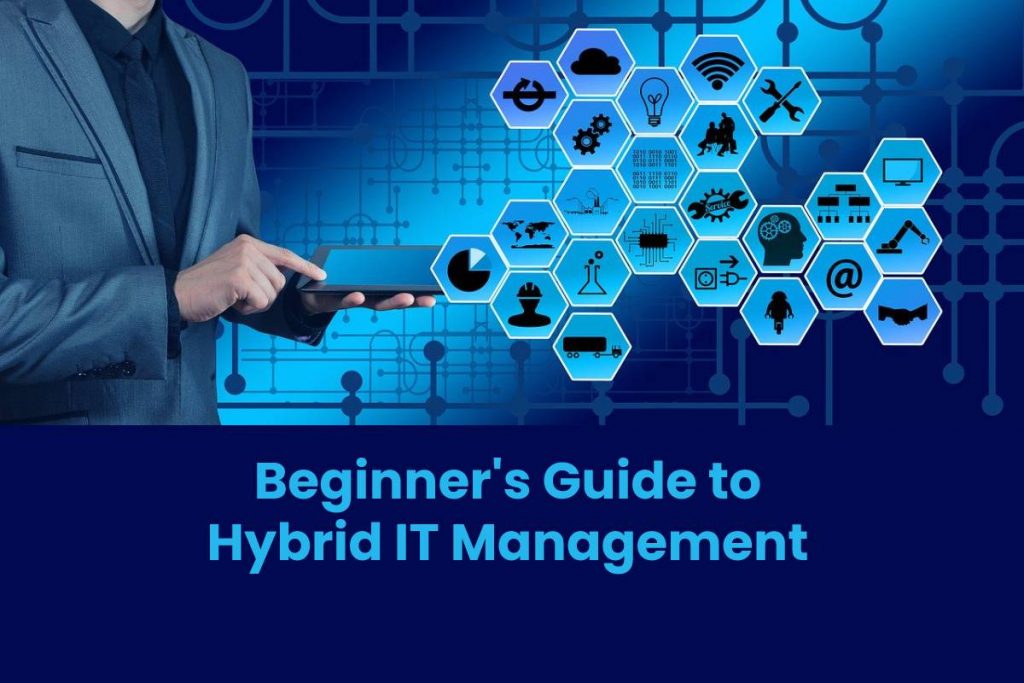 Beginners Guide to Hybrid IT Management