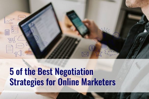 Best Negotiation Strategies for Online Marketers