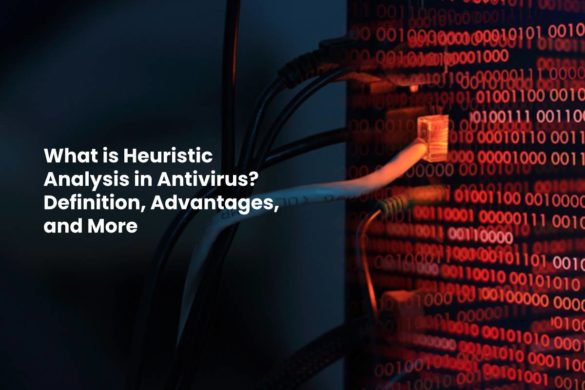 Heuristic Analysis in Antivirus