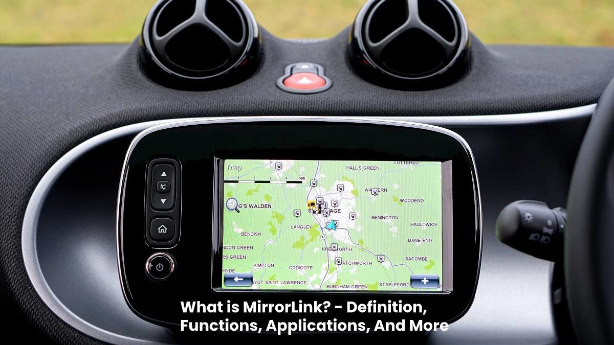 What is MirrorLink? – Definition, Functions, Applications, And More