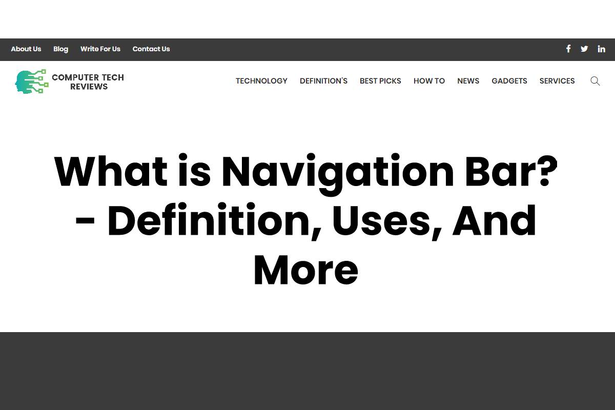 What is Navigation Bar? - Definition, Uses, And More