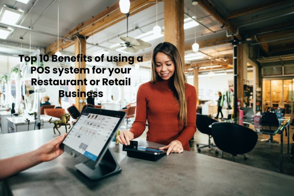 POS system for your Restaurant or Retail Business