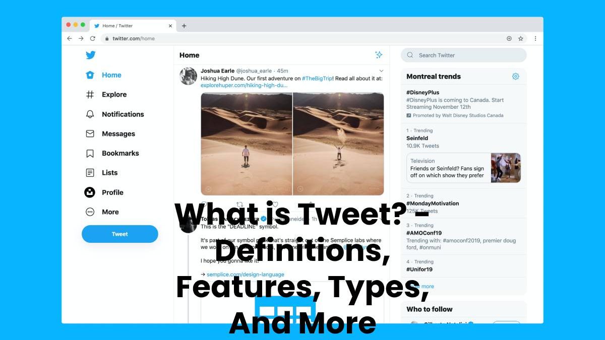 What is Tweet? – Definitions, Features, Types, And More