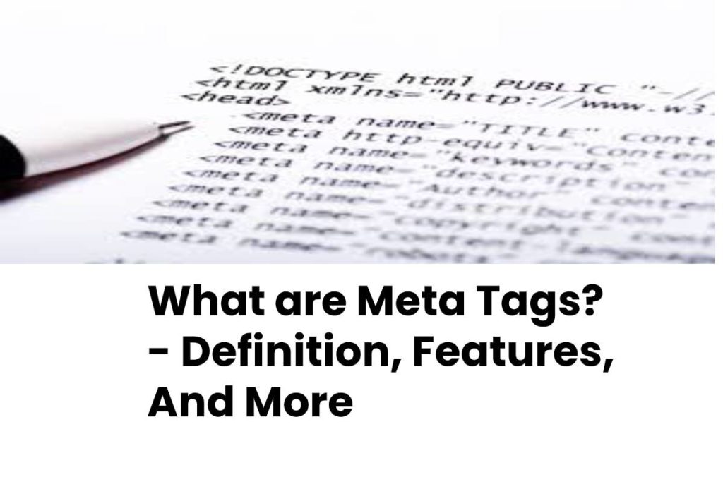 What are Meta Tags? - Definition, Features, And More