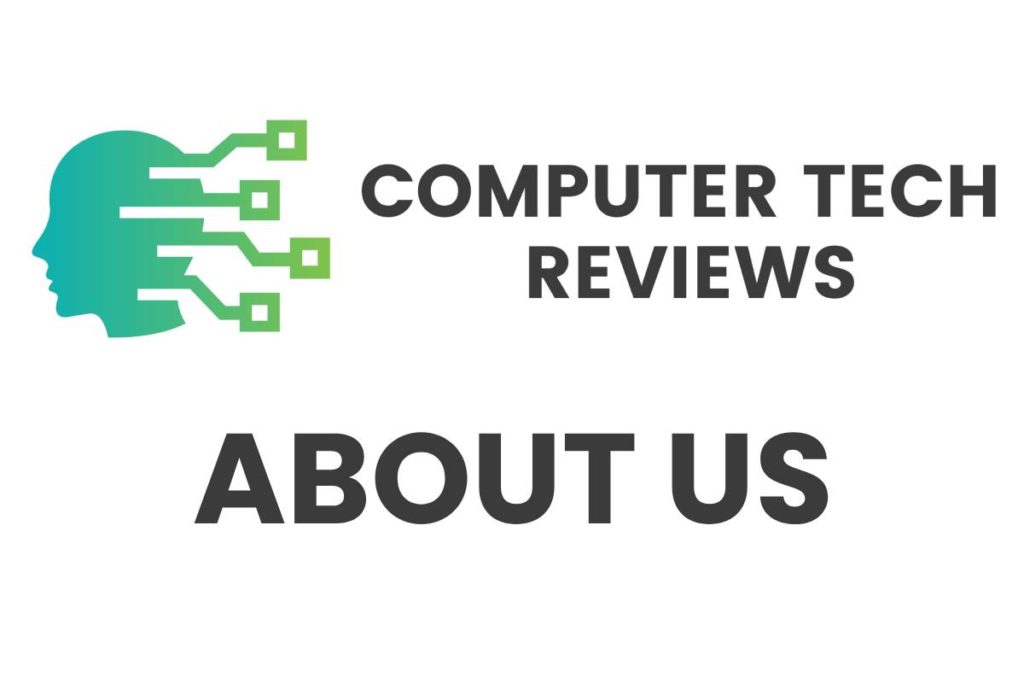 About Us - Computer Tech Reviews