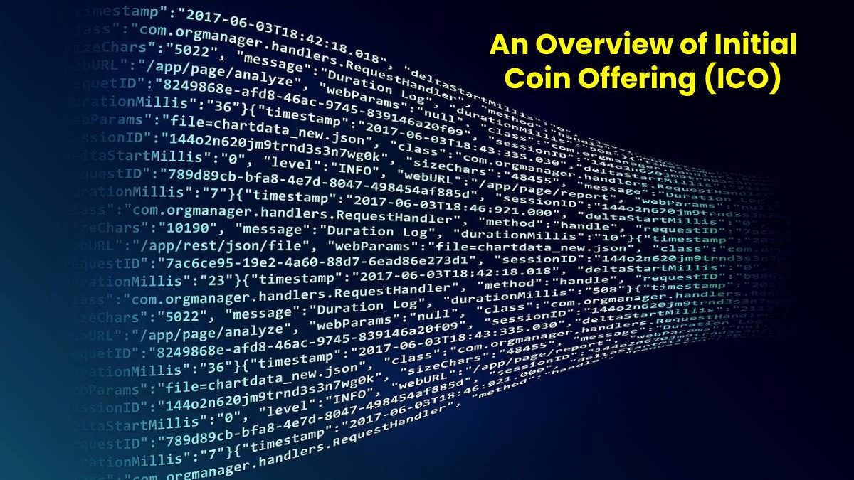 An Overview of Initial Coin Offering (ICO)