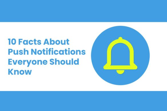 Facts About Push Notifications