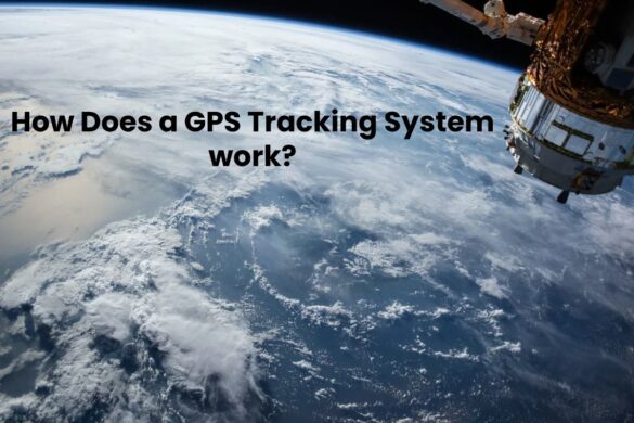 image result for How Does a GPS Tracking System work