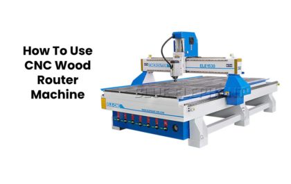 How To Use CNC Wood Router Machine