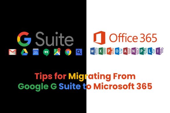 Tips for Migrating From Google G Suite to Microsoft 365